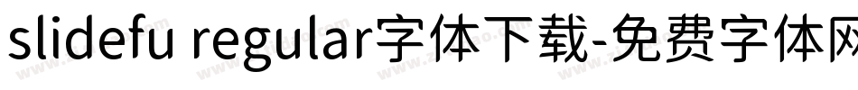 slidefu regular字体下载字体转换